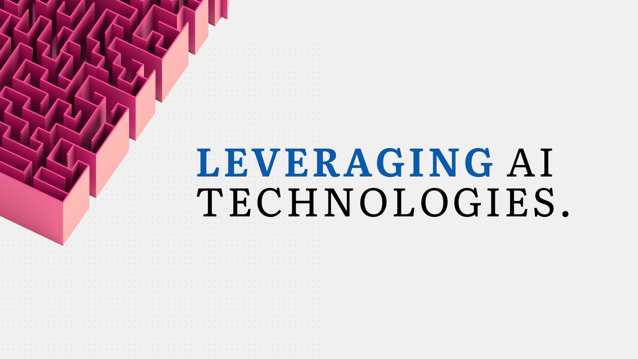 Leveraging AI Technologies